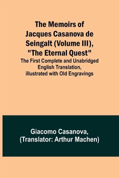 The Memoirs of Jacques Casanova de Seingalt (Volume III), 