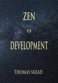 Zen is Development