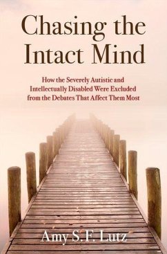 Chasing the Intact Mind - Lutz, Amy S. F. (Senior Lecturer, Senior Lecturer, Department of His