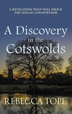 A Discovery in the Cotswolds - Tope, Rebecca (Author)