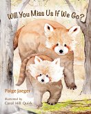 Will You Miss Us if We Go (fixed-layout eBook, ePUB)