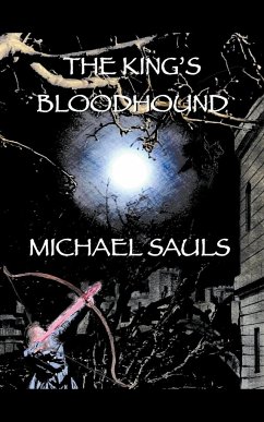 The King's Bloodhound - Sauls, Michael