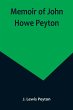 Memoir of John Howe Peyton; In sketches... - Bild 1
