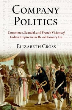 Company Politics - Cross, Elizabeth (Assistant Professor of History, Assistant Professo