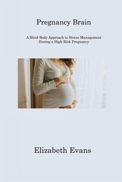Pregnancy Brain - Evans, Elizabeth