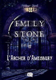 Cover Emily Stone: et l'archer d'Amesbury