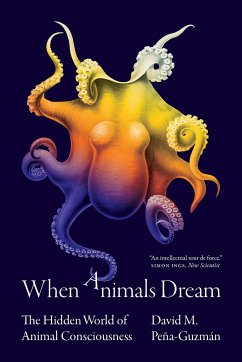 When Animals Dream - Pena-Guzman, David M.