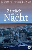 Zärtlich ist die Nacht. Band Drei (eBook, ePUB)