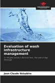 Evaluation of wash infrastructure management