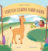 Stretch Learns Hard Work