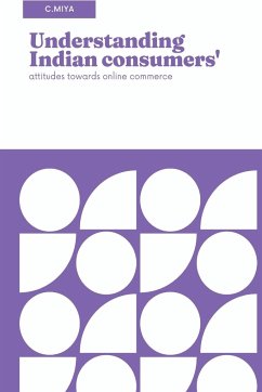Understanding Indian consumers' attitudes towards online commerce - Miya, C.