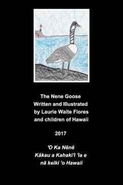 The Hawaiian Goose - The Nene - Flores, Laurie Waite