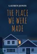 The Place We Were Made - Bild 1