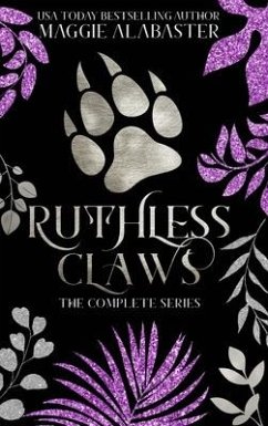 Ruthless Claws Complete Collection - Alabaster, Maggie