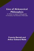 Lives of alchemystical philosophers