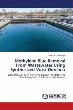 Methylene Blue Removal From Wastewater Using Synthesized Vitex Doniana