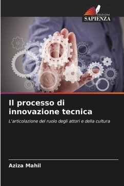 Il processo di innovazione tecnica - Mahil, Aziza