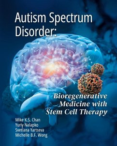 Autism Spectrum Disorder - Chan, Mike Ks; Nalapko, Yuriy; Yartseva, Svetlana