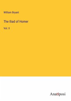 The Iliad of Homer - Bryant, William