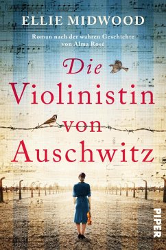 Die Violinistin von Auschwitz (eBook, ePUB) - Midwood, Ellie