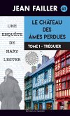 Le château des âmes perdues - Tome 1 : Tréguier (eBook, ePUB)