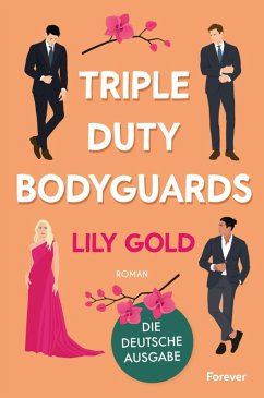 Triple Duty Bodyguards (eBook, ePUB) - Gold, Lily