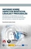 Informe sobre aspectos bioéticos, legales y procesales del derecho a la identidad y el uso de procedimientos de reconocimiento facial por las fuerzas y cuerpos de seguridad