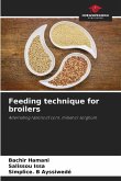 Feeding technique for broilers