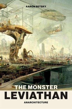 The Monster Leviathan - Betsky, Aaron