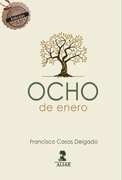 Ocho de enero: (3.ª edición)