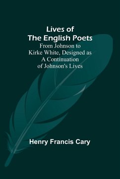 Lives of the English Poets - Henry Francis Cary