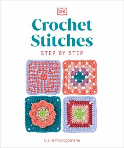 Crochet Stitches Step-By-Step - Montgomerie, Claire