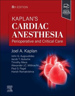 Kaplan's Cardiac Anesthesia - Kaplan, Joel A. (Dean, School of Medicine; Vice President for Health