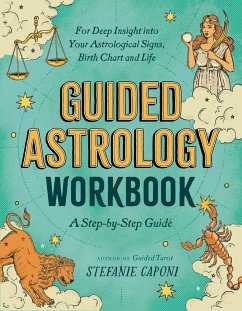 Guided Astrology Workbook - Caponi, Stefanie (Stefanie Caponi)