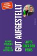Gut aufgestellt. Alles über den Penis... - Bild 1
