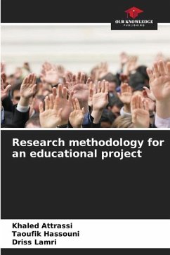 Research methodology for an educational project - Attrassi, Khaled;Hassouni, Taoufik;Lamri, Driss