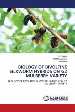 BIOLOGY OF BIVOLTINE SILKWORM HYBRIDS ON G2 MULBERRY VARIETY - Ingole, P Y;Sonkamble, M M;Matre, Y B