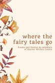 where the fairy tales go