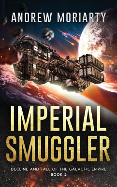Imperial Smuggler - Moriarty, Andrew