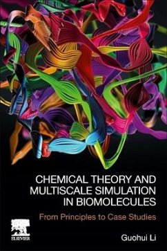 Chemical Theory and Multiscale Simulation in Biomolecules - Li, Guohui (Dalian Institute of Chemical Physics, Dalian, China)