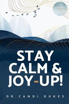 Stay Calm & Joy-Up! - Dukes, Candi