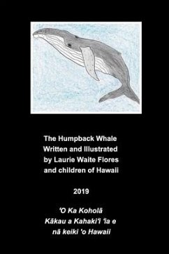 The Humpback Whale - Koholā - Flores, Laurie Waite