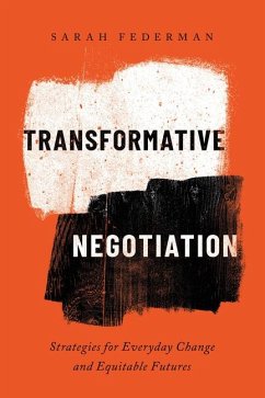 Transformative Negotiation - Federman, Sarah
