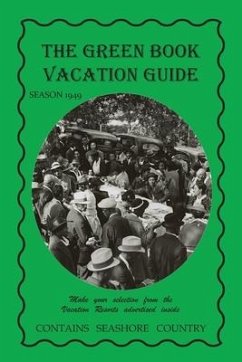The Green Book Vacation Guide-1949 Edition - Green, Victor H.