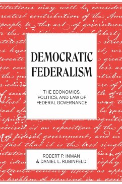 Democratic Federalism - Rubinfeld, Daniel L.; Inman, Robert P.