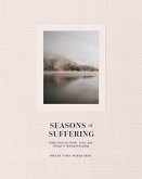 Seasons of Suffering: Reflections on Grief, Doubt, and Mental Healing