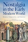 Nostalgia in the Early Modern World (eBook, ePUB)
