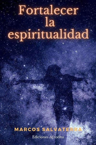 Fortalecer la Espiritualidad (eBook, ePUB) Fortalecer la Espiritualidad (eBook, ePUB)