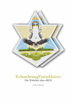 ErleuchtungEntschleiert (eBook, ePUB) - Betsch, E. M. A.