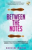 Between the Notes (eBook, ePUB)